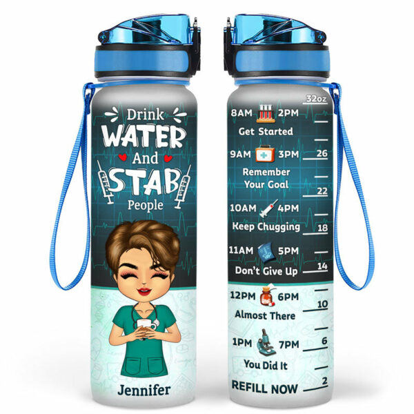 Nurse Drink Water & Stab People – Personalized Custom Water Tracker Bottle