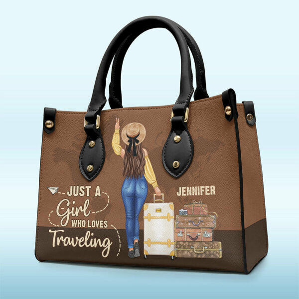 Just A Girl Who Loves Traveling – Travel Personalized Custom Leather Handbag – Gift For Travel Lovers